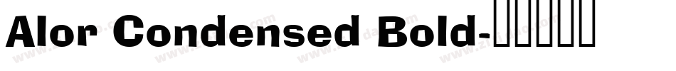 Alor Condensed Bold字体转换